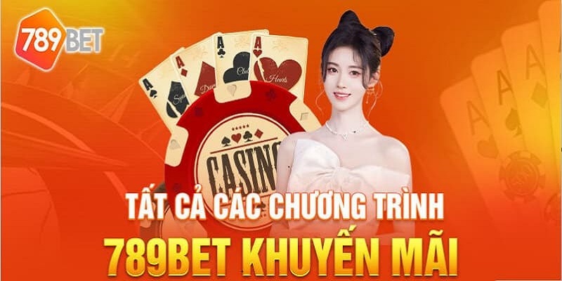 789BET thường xuyên tri ân bet thủ với cơn mưa ưu đãi