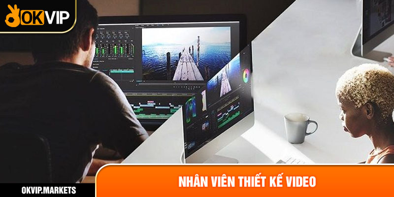 nhân viên thiết kế video